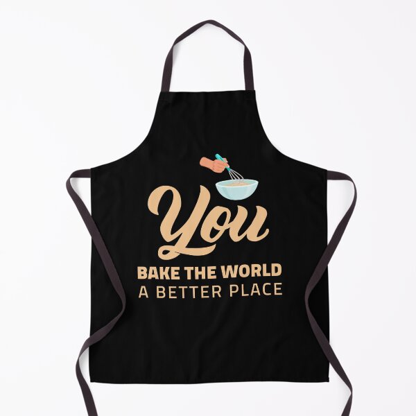 Item preview, Bake The World A Better Place designed and sold by crendizer.