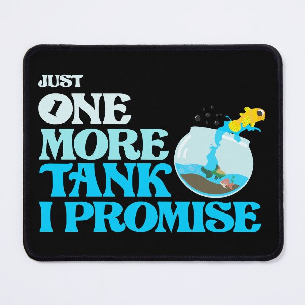 Item preview, Fish Tank Aquarium Just One More Tank I Promise designed and sold by Socmedtech.