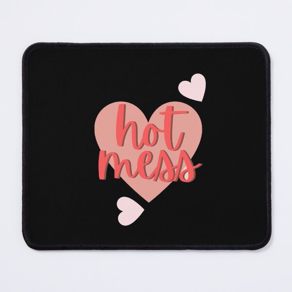 Item preview, Hot mess- Valentines day designed and sold by Restless Mortal.