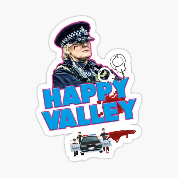 In a small town called Happy Valley, police officer Catherine Cawood is investigating Sticker