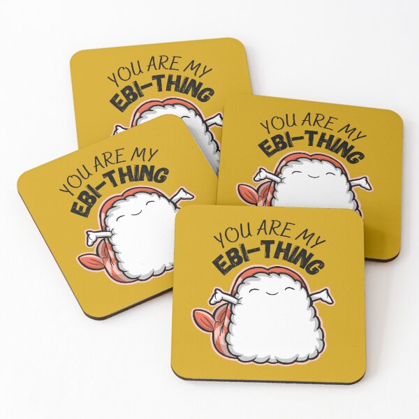Item preview, You Are My Ebi-Thing designed and sold by The magic  Yellow bus.