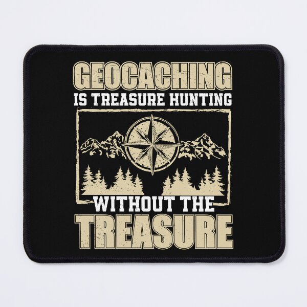 Item preview, Geocaching Treasure Funny Geocache Fan Humor For A Geocacher designed and sold by StrongShirts.