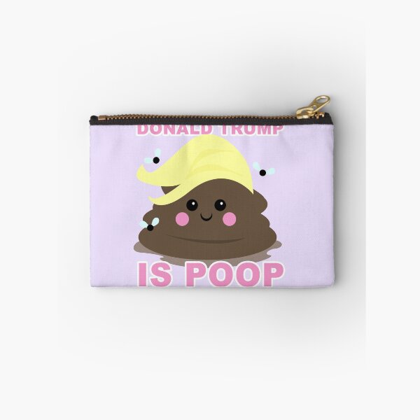 Item preview, Trump is Poop! designed and sold by Number1Robot.