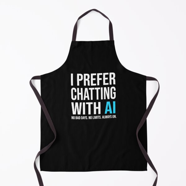 Item preview, I Prefer Chatting With AI Funny Artificial Intelligence designed and sold by KA DESIGNS.