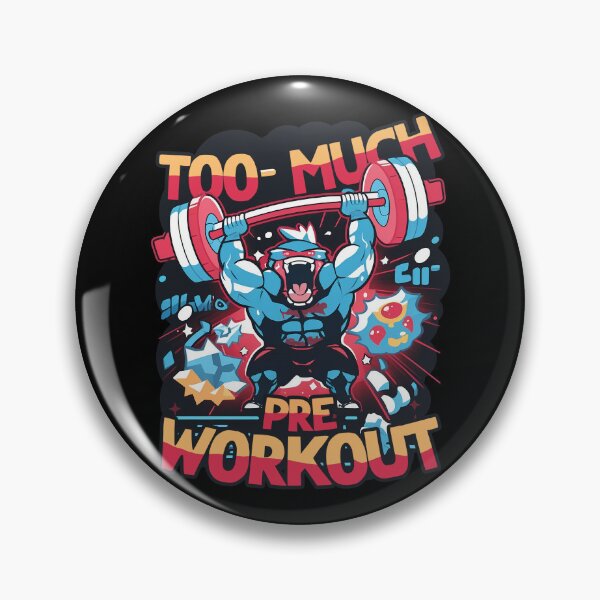 Artikelvorschau, Zu viel Pre-Workout entworfen und verkauft von ArtBoulevard.