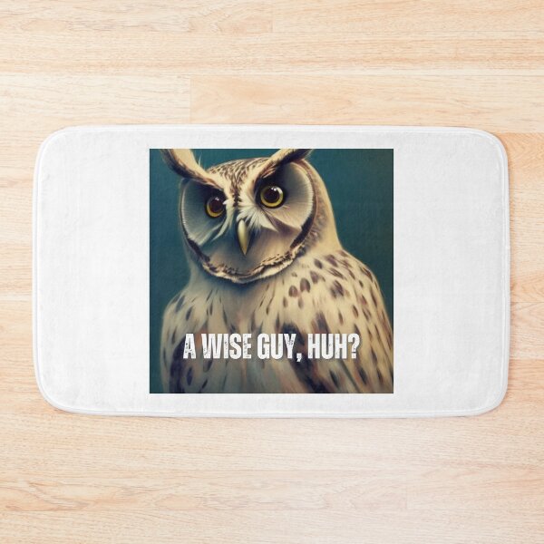 Item preview, A wise guy, huh? designed and sold by PhotoDesignNZ.
