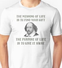 Official Shakespeare Quote Shirt Design - The Meaning of Life Quote Unisex T-Shirt