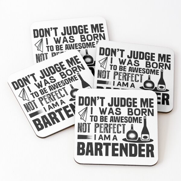 Item preview, Don't Judge me I was born to be awesome not perfect I am a bartender designed and sold by HubbUK.