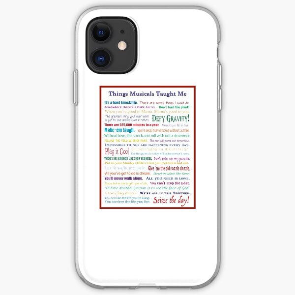 Things Musicals Taught Me iPhone Soft Case