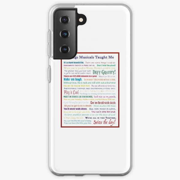 Things Musicals Taught Me Samsung Galaxy Soft Case