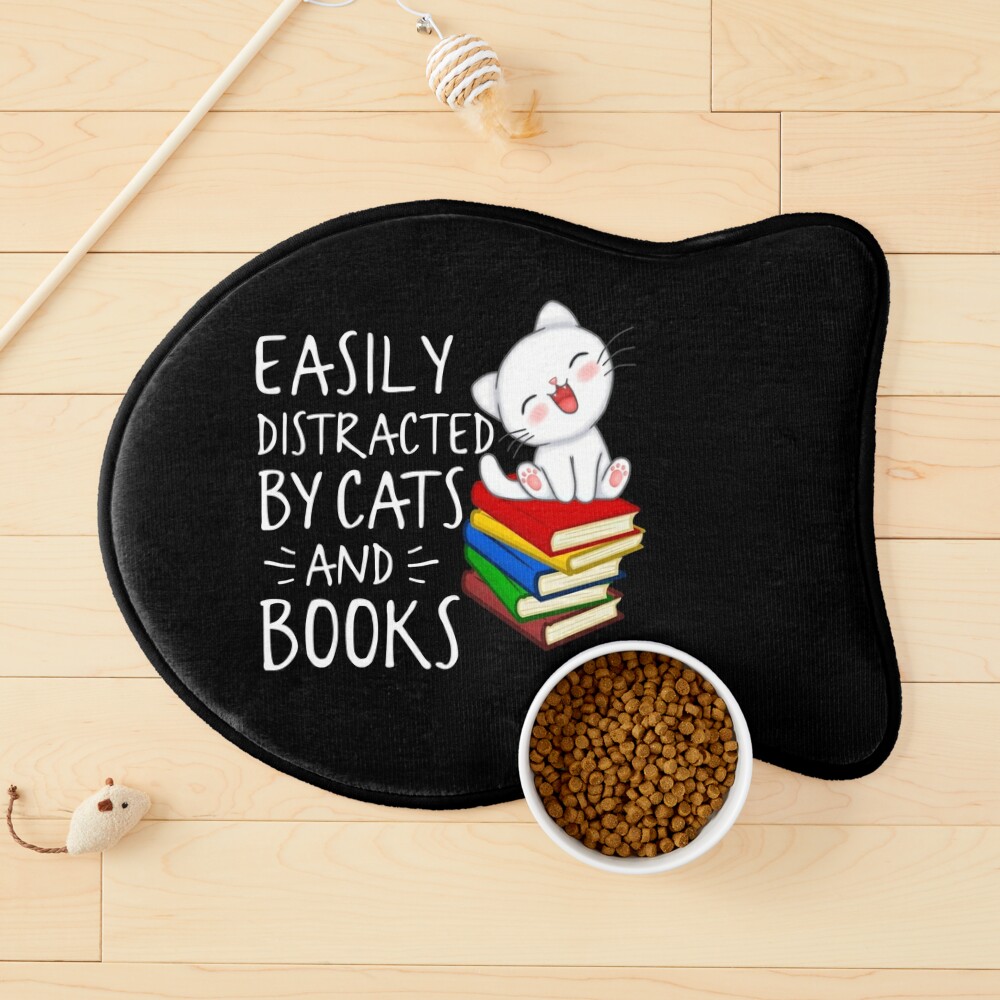 Easily Distracted by Cats and Books Funny Cat Book Lover Art