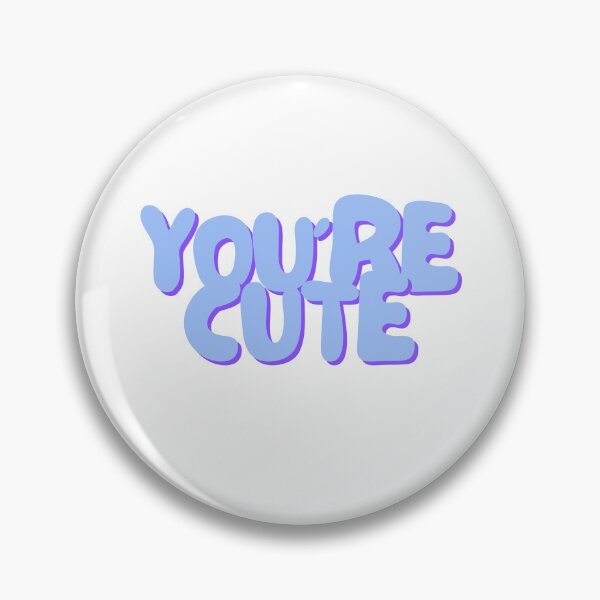Item preview, You are cute in blue designed and sold by aivincible.
