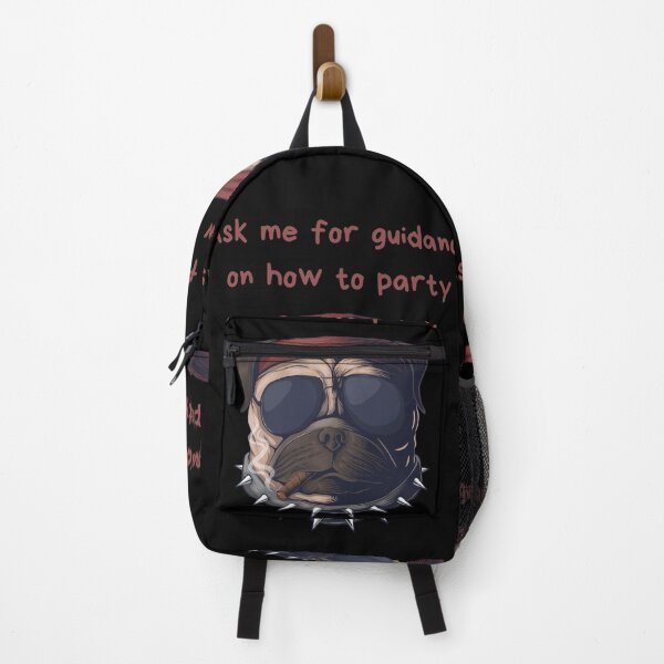 Item preview, Ask Me For Guidance On How To Party. Cool Party Pug Party Animal designed and sold by Rebel-Design.