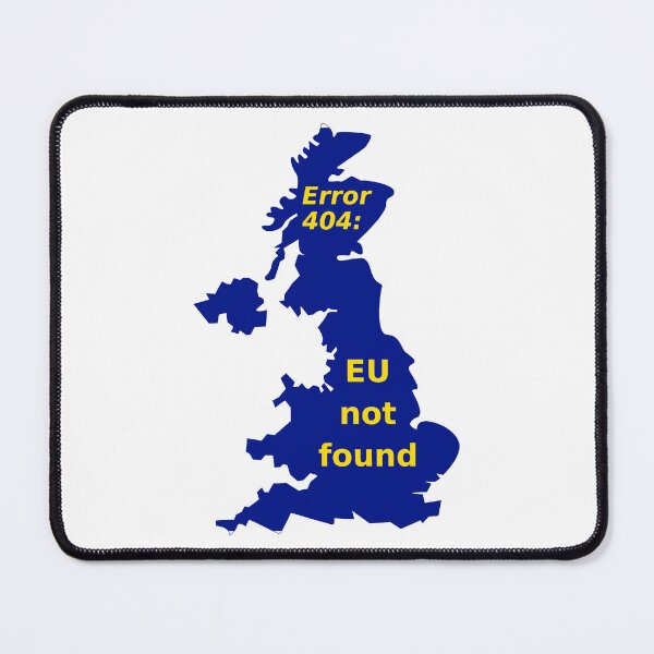 Item preview, UK Brexit, Error 404: EU not found (for dark background) designed and sold by Jeeb-Arts.