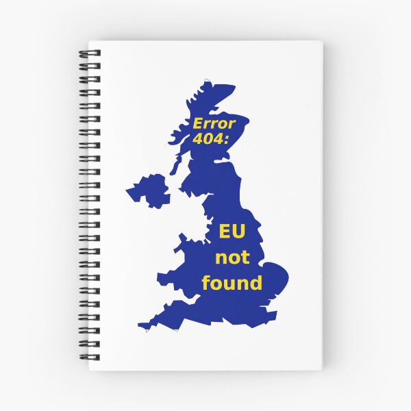 Item preview, UK Brexit, Error 404: EU not found (for dark background) designed and sold by Jeeb-Arts.