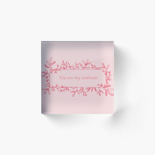 Item preview, you are my soulmate with pink flowers designed and sold by Uffcagla.
