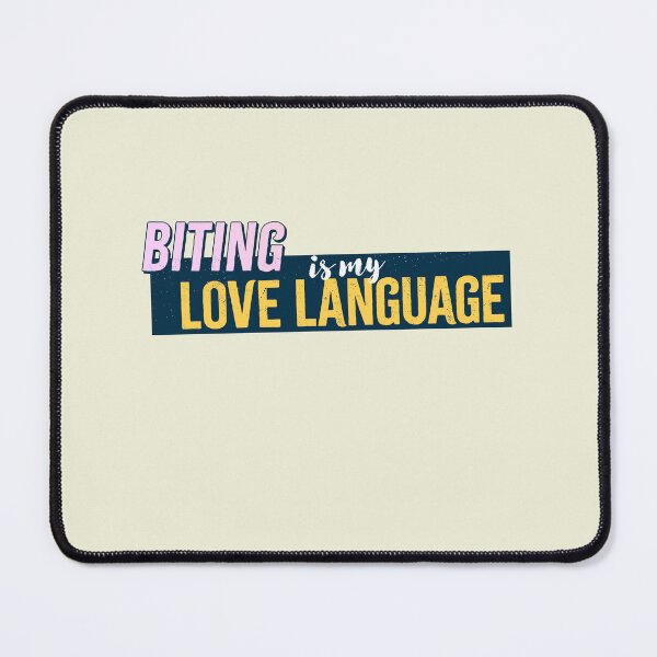 Item preview, Biting is my love language designed and sold by Polytee.