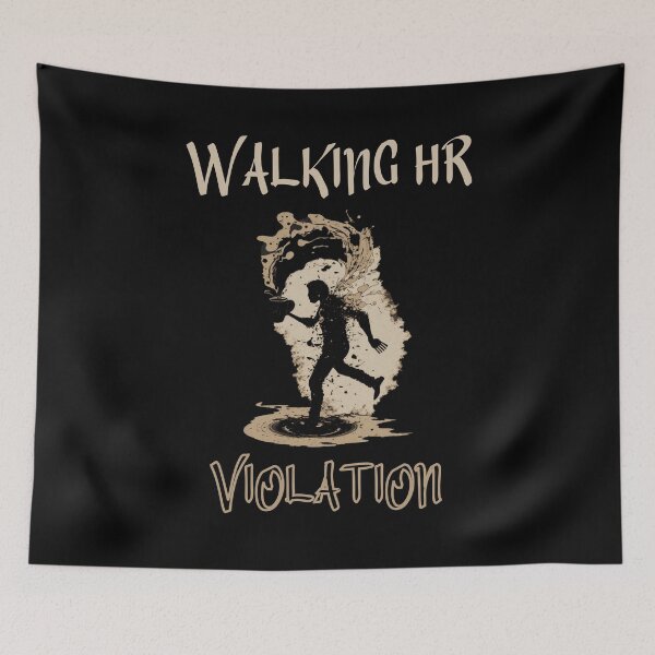 Item preview, Walking Hr Violation designed and sold by Cr4ftyCreations.