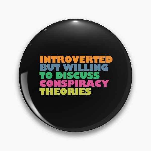 Item preview, Introverted but willing to discuss conspiracy theories designed and sold by Giovanni-c.