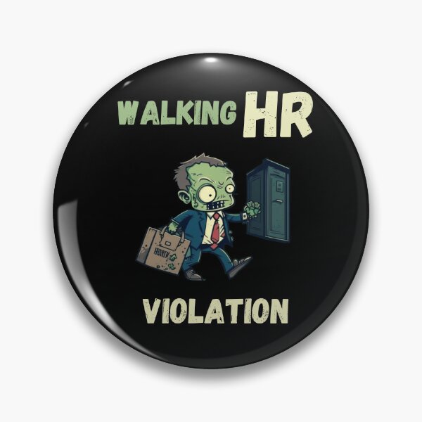 Item preview, Walking Hr Violation designed and sold by Cr4ftyCreations.