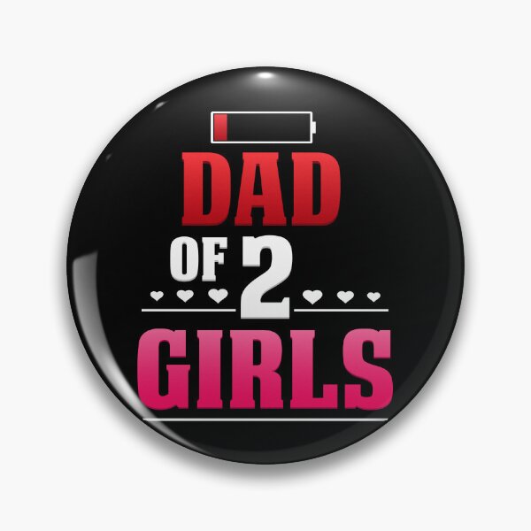 Item preview, Dad of 2 Girls Father’s Day Empty Battery Funny designed and sold by StrongShirts.