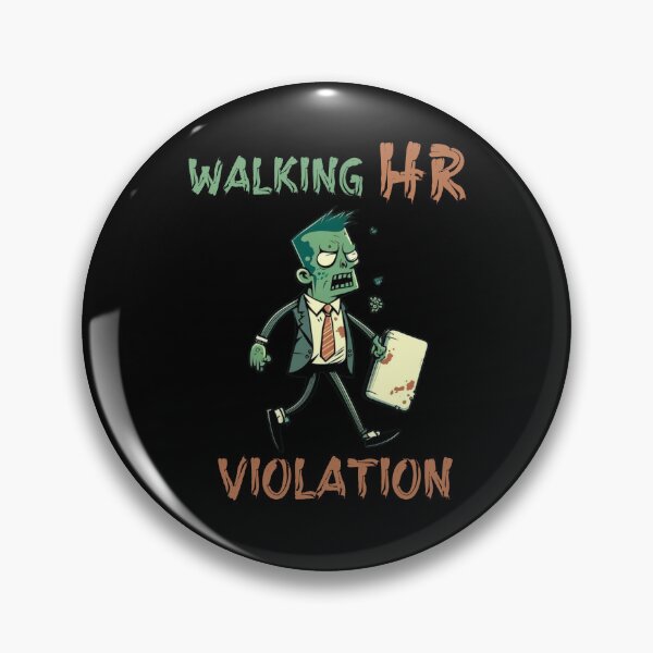 Item preview, Walking Hr Violation designed and sold by Cr4ftyCreations.