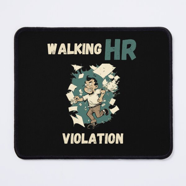 Item preview, Walking Hr Violation designed and sold by Cr4ftyCreations.