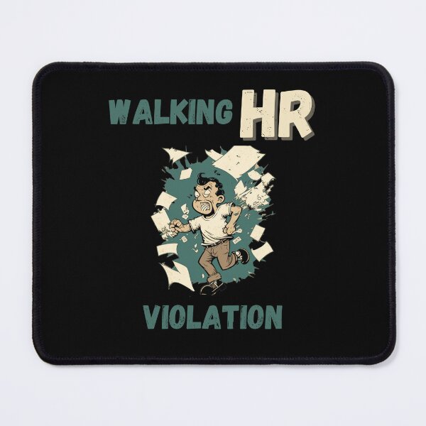 Item preview, Walking Hr Violation designed and sold by Cr4ftyCreations.