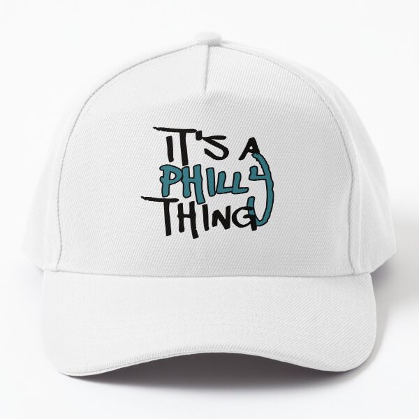 It's a Philly Thing Hat – DyeHardFan