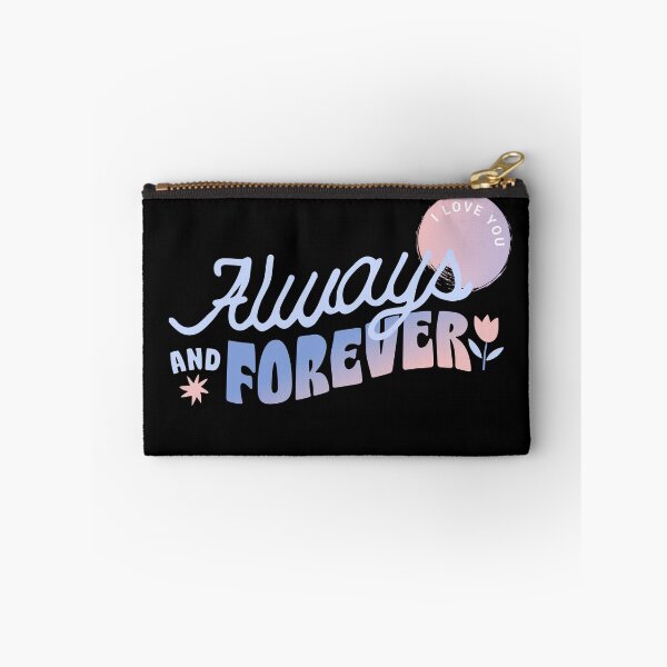 Item preview, Always and Forever designed and sold by walkerg6.