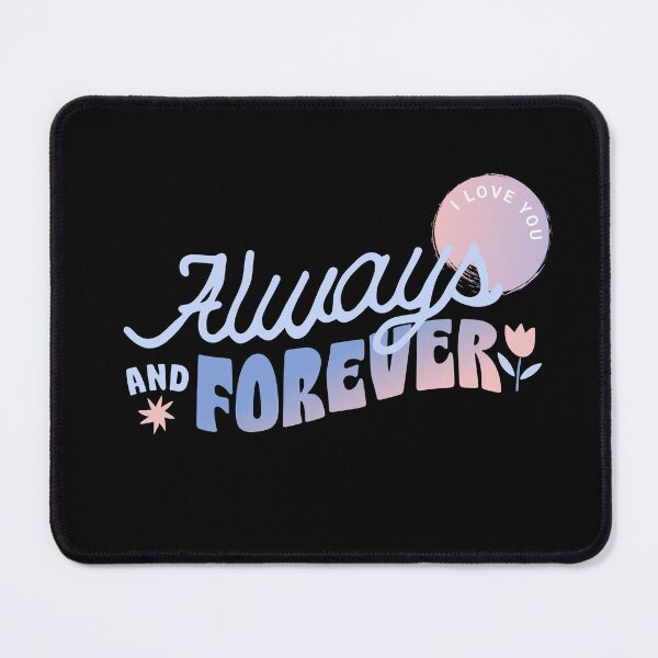 Item preview, Always and Forever designed and sold by walkerg6.