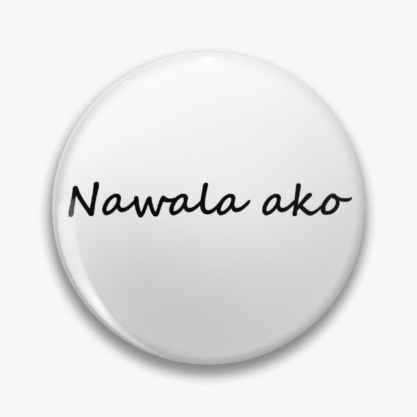 Artikelvorschau, „Nawala ako“ in Tagalog bedeutet „Ich bin verloren“ auf Englisch entworfen und verkauft von PabloBSanchez.