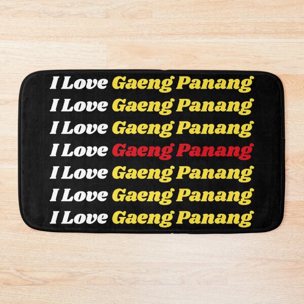 Item preview, 'I Love Gaeng Panang' Thai Traditional Food - Delicious Text Based Design designed and sold by Ridiculam Toga.
