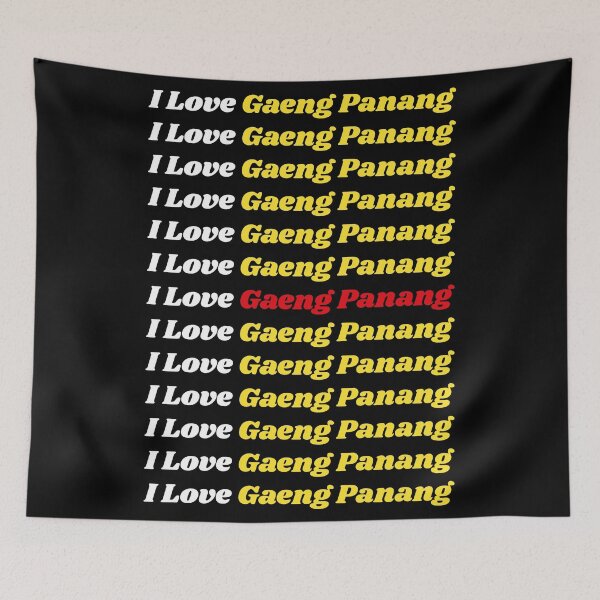 Item preview, 'I Love Gaeng Panang' Thai Traditional Food - Delicious Text Based Design designed and sold by Ridiculam Toga.