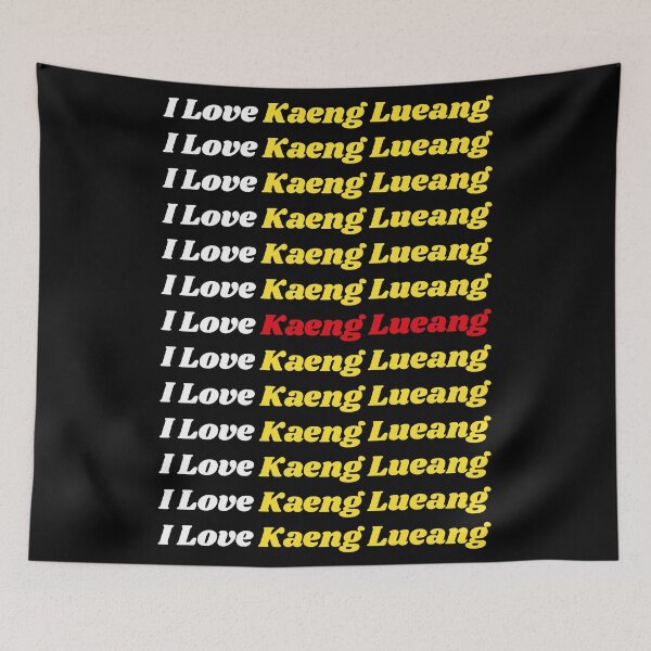 Item preview, 'I Love Kaeng Lueang' Thai Traditional Food - Delicious Text Based Design designed and sold by Ridiculam Toga.