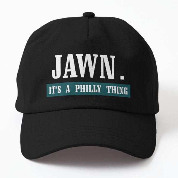 Jawn Its A Philly Thing Philadelphia Slang by Olekw Siomh