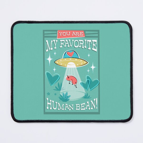 Item preview, You are my Favorite Human Bean_Bg Green designed and sold by miavaldez.