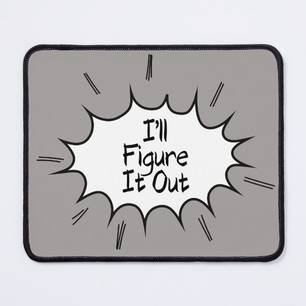 Item preview, I'll Figure It Out - comic book exclaimation designed and sold by IFIOgirl.