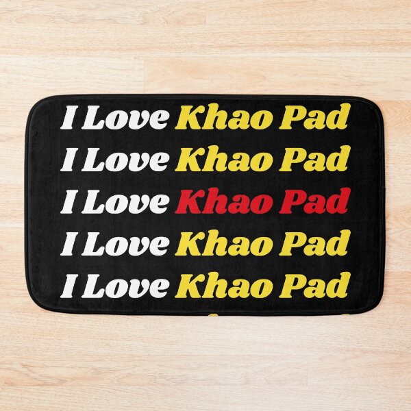 Item preview, 'I Love Khao Pad' Thai Traditional Food - Delicious Text Based Design designed and sold by Ridiculam Toga.