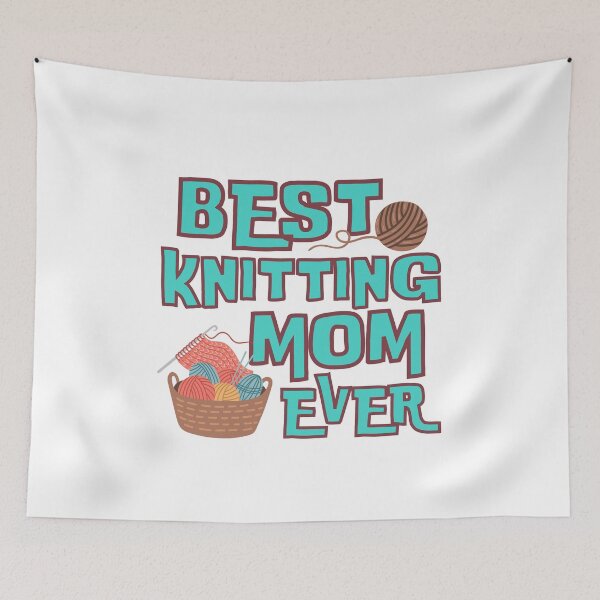 Item preview, Best Knitting Mom Ever, Best Mom Ever designed and sold by hijasminflower.