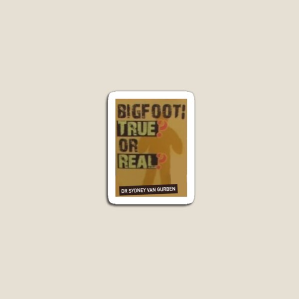 Artikelvorschau, Bigfoot: Wahr? oder echt? entworfen und verkauft von RickySpanish13.