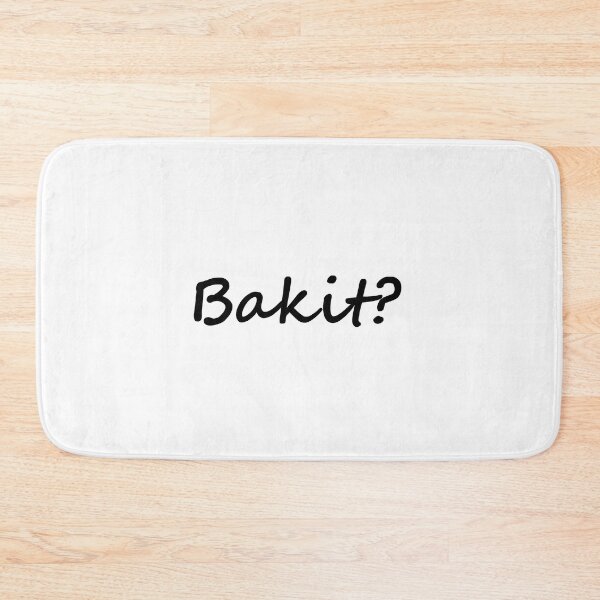 Item preview, " Bakit? " in Tagalog means " Why? " in English designed and sold by PabloBSanchez.