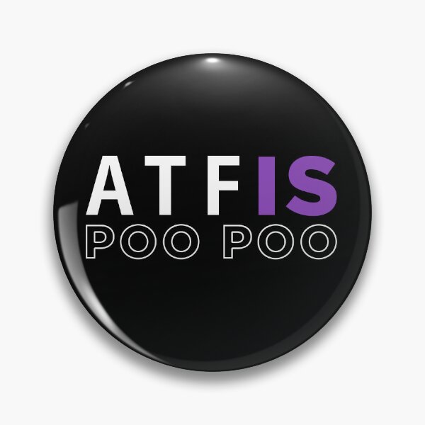 Item preview, Atf is poo poo designed and sold by ALIENATIVED.