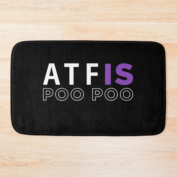 Item preview, Atf is poo poo designed and sold by ALIENATIVED.