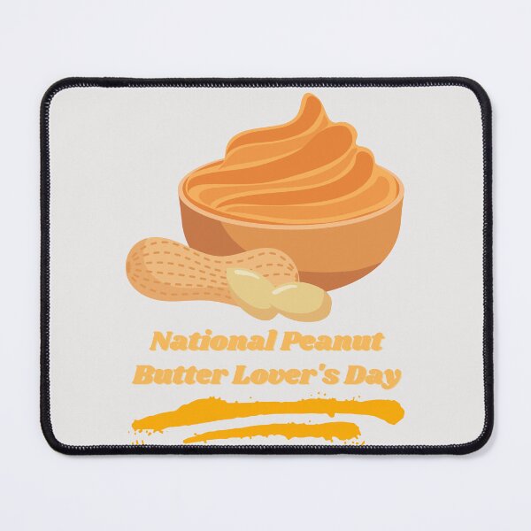 Item preview, Happy National Peanut Butter Lover's Day designed and sold by Simo0455.