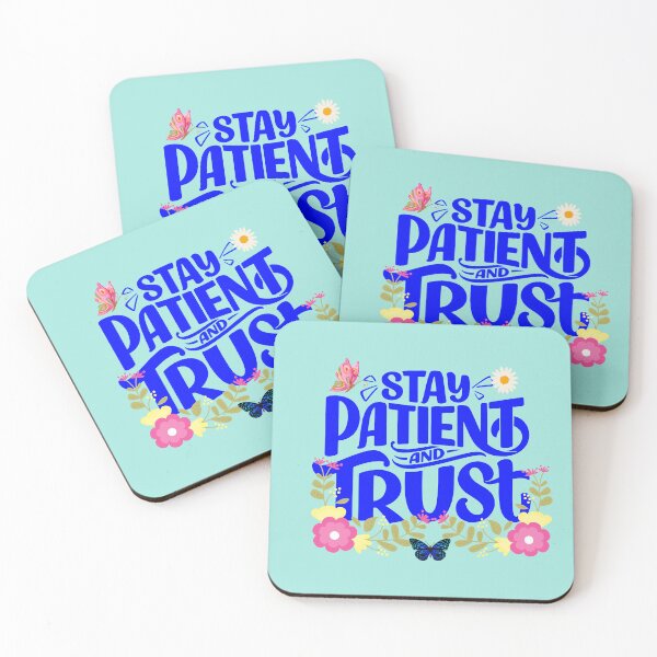 Item preview, Phrase motivating Stay patient and trust designed and sold by AnyMar2023.