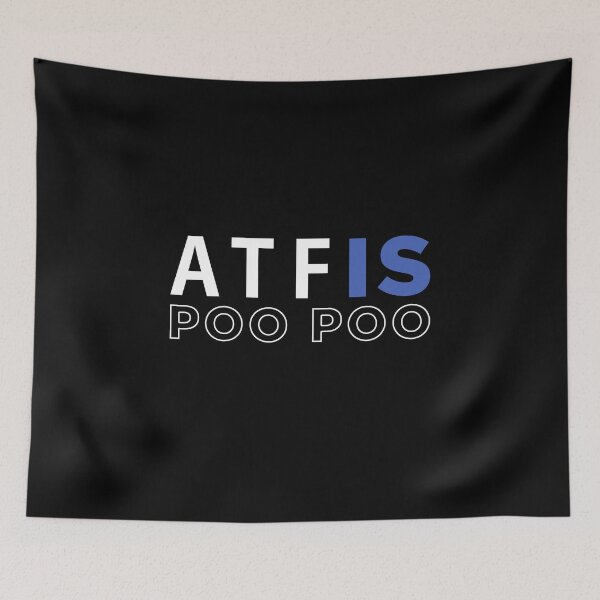 Item preview, Atf is poo poo designed and sold by ALIENATIVED.