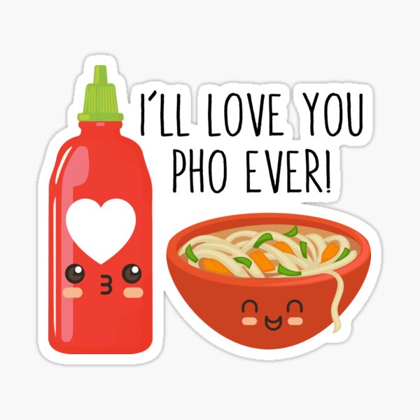 Item preview, I'll Love You Pho Ever designed and sold by linarangel.