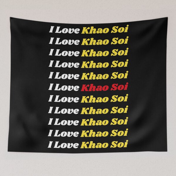 Item preview, 'I Love Khao Soi' Thai Traditional Food - Delicious Text Based Design designed and sold by Ridiculam Toga.