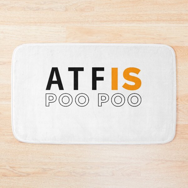 Item preview, Atf is poo poo designed and sold by ALIENATIVED.